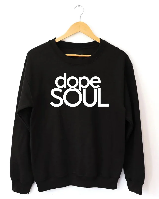 Dope Soul Unisex Long Sleeve Sweatshirt