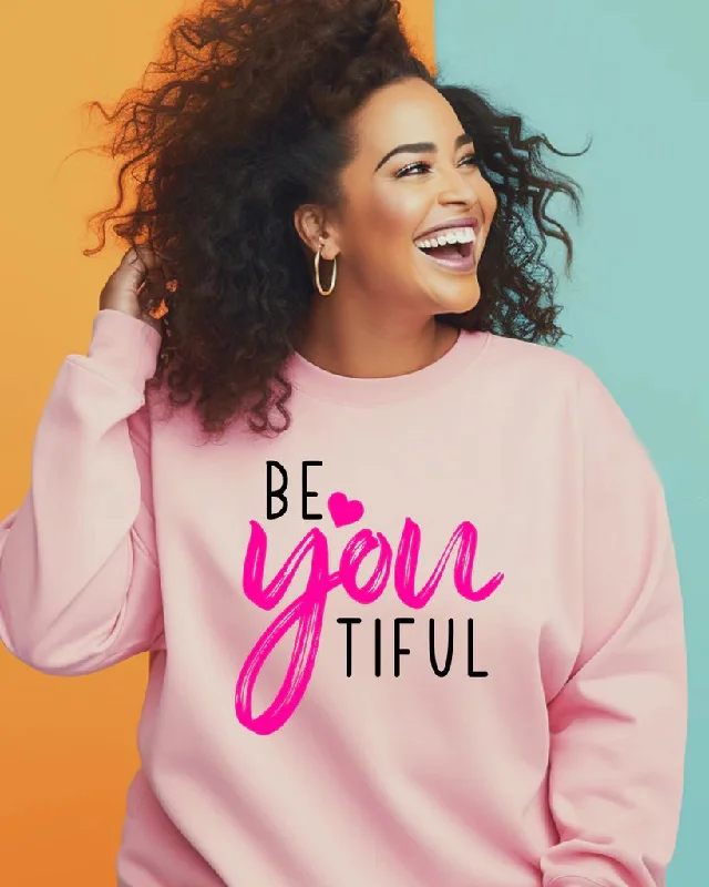 Be You Tiful Sweatshirt