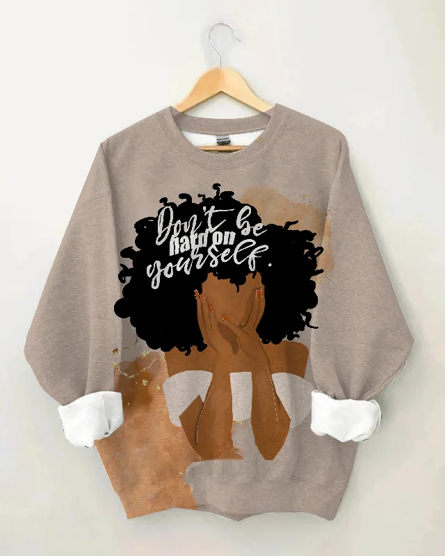 Hard On Yourself Long Sleeve Sweatshirt