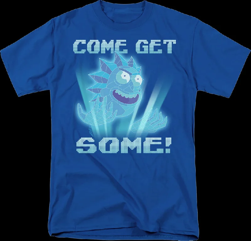 Come Get Some Rick And Morty T-Shirt