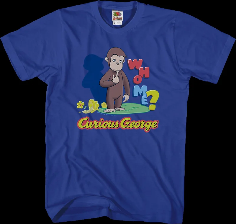 Who Me Curious George T-Shirt