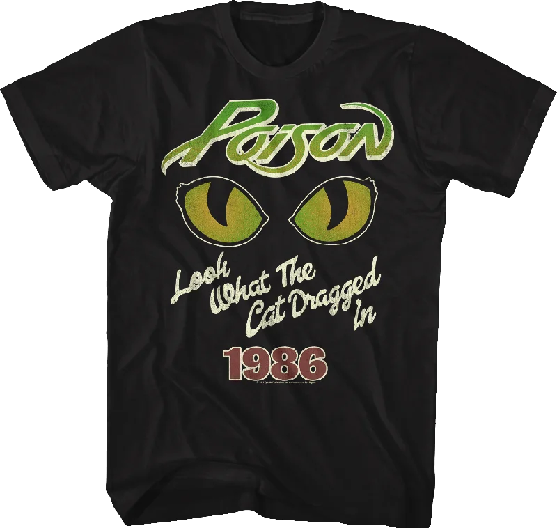 Look What The Cat Dragged In 1986 Poison T-Shirt