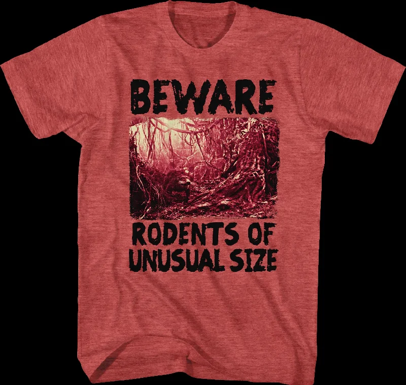 Beware Rodents Of Unusual Size Princess Bride T-Shirt