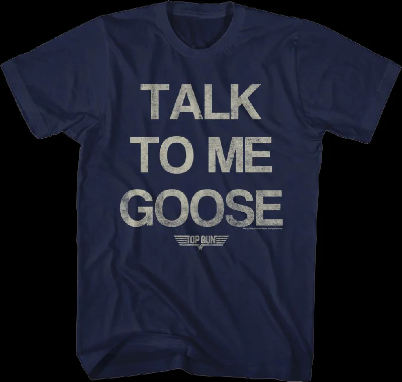 Distressed Talk To Me Goose Top Gun T-Shirt