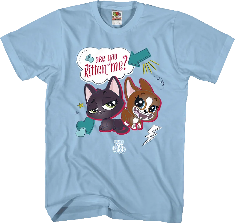 Are You Kitten Me Littlest Pet Shop T-Shirt