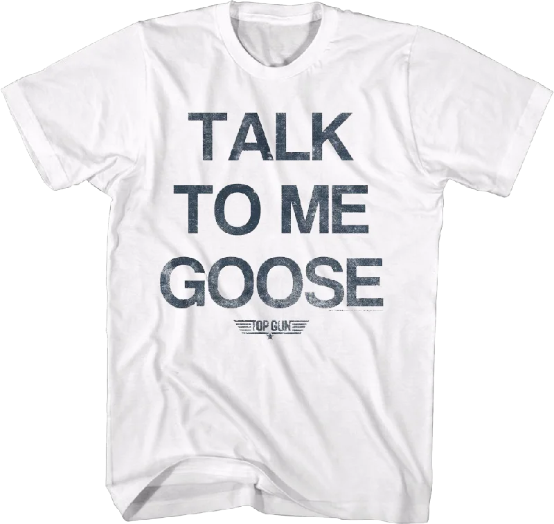 White Talk To Me Goose Top Gun T-Shirt