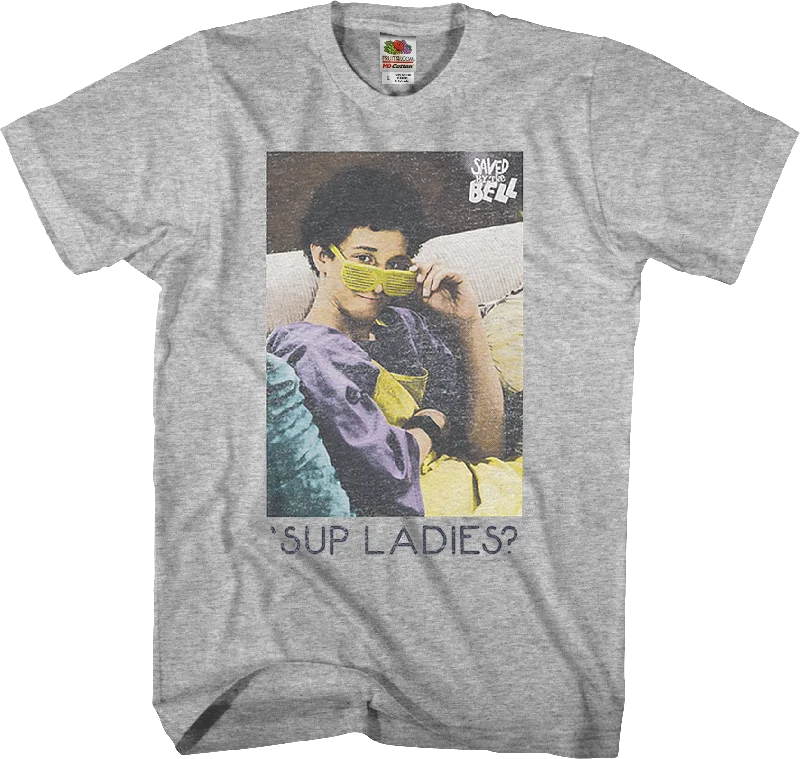 'Sup Ladies Saved By The Bell T-Shirt