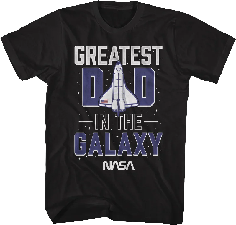 Greatest Dad In The Galaxy NASA T-Shirt