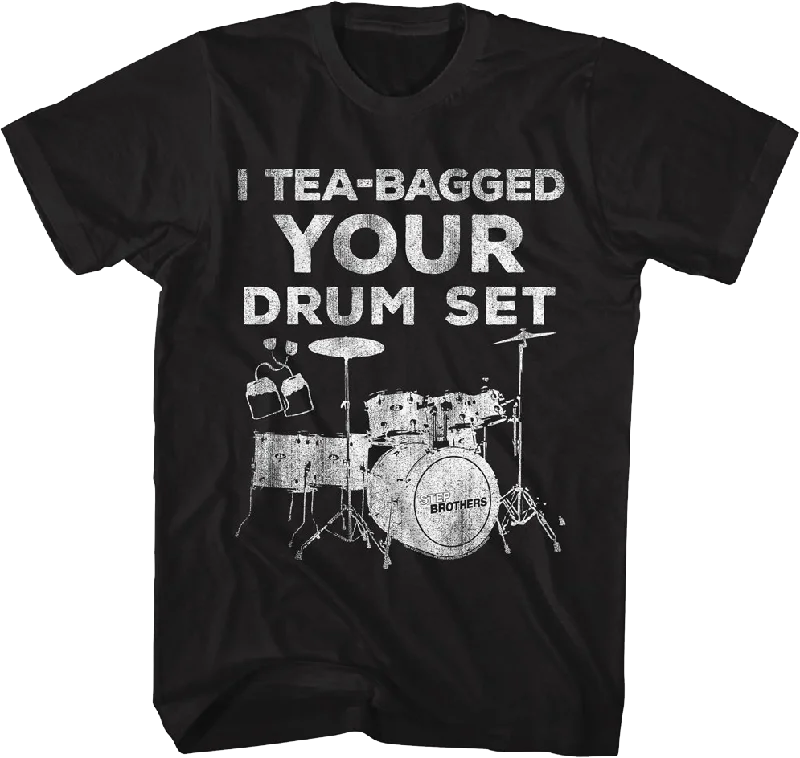 Vintage I Tea-Bagged Your Drum Set Step Brothers T-Shirt