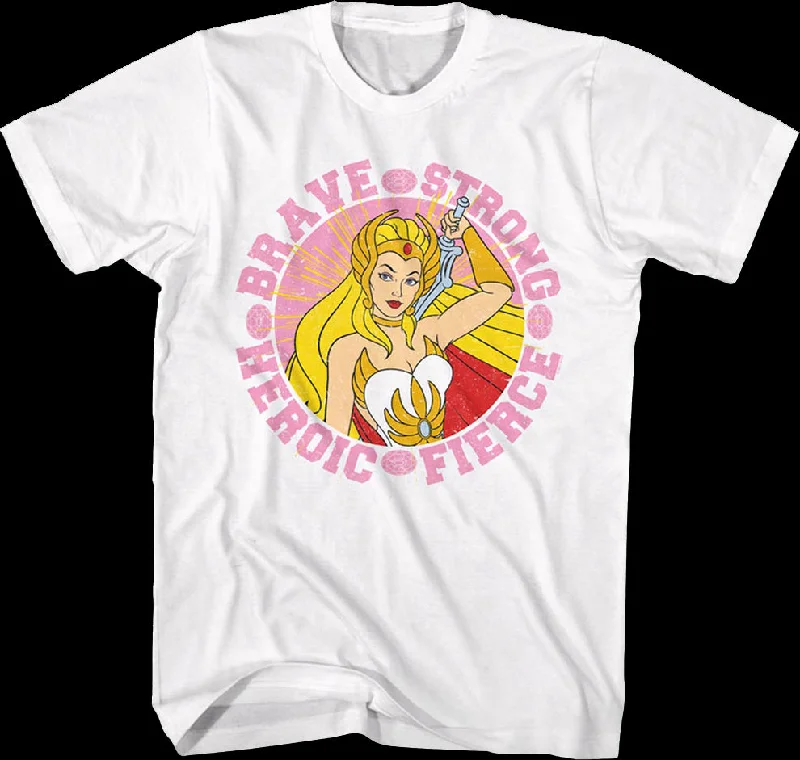 She-Ra Brave Strong Heroic Fierce Masters of the Universe T-Shirt