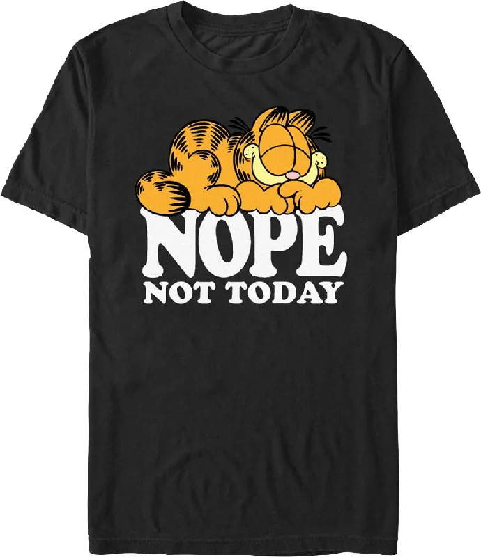 Nope Not Today Garfield T-Shirt