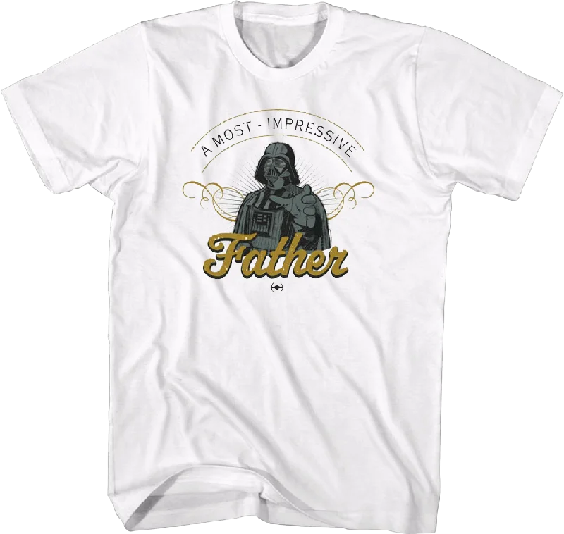 A Most Impressive Father Star Wars T-Shirt