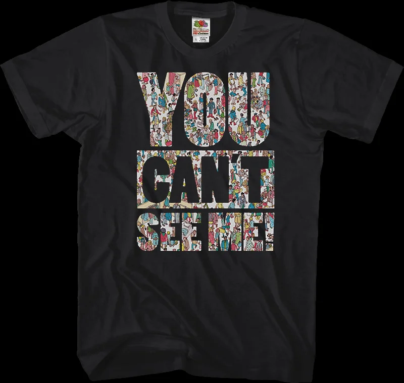 You Can't See Me Where's Waldo T-Shirt